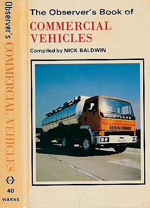 The Observer's Book of Commercial Vehicles. 1981.