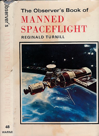 The Observer's Book of Manned Spaceflight. 1972.