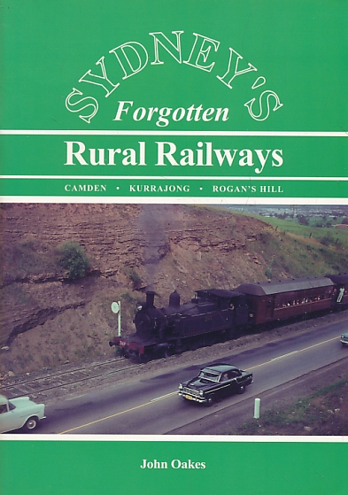 Sydney's Forgotten Rural Railways