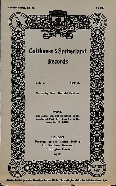 Caithness and Sutherland Records. Volume I Part X. 1928. Old Lore Series 63.