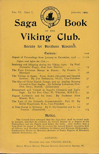 MAWER, ALLEN; MAGNUSON; EIRIKR; &C - Saga Book of the Viking Club. Volume VI Part I. 1909