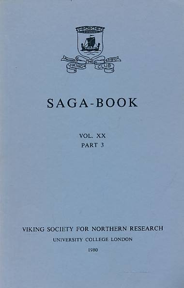 Saga-Book of the Viking Society. Volume XX Part 3. 1980.