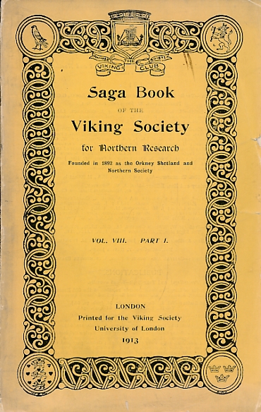 Saga Book of the Viking Society for Northern Research. Volume VIII Part I. 1913.