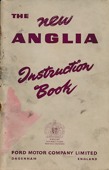 The New Ford Anglia Instruction Book