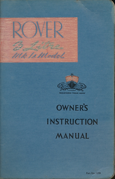 Rover 3 Litre Mk 1a Model Owner's Instruction Manual