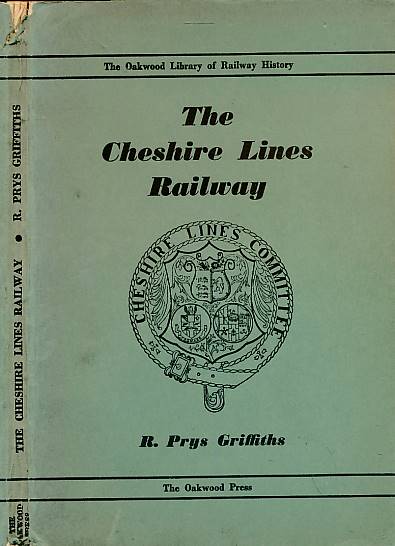 The Cheshire Lines Railway. [Railways History: No. 5.]