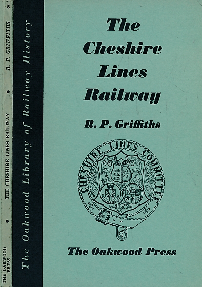 The Cheshire Lines Railway. Railways History: No. 5.