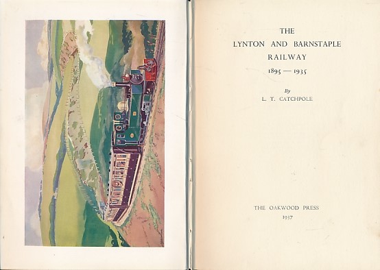 The Lynton & Barnstaple Railway. Oakwood Railway History No 51. 1951.