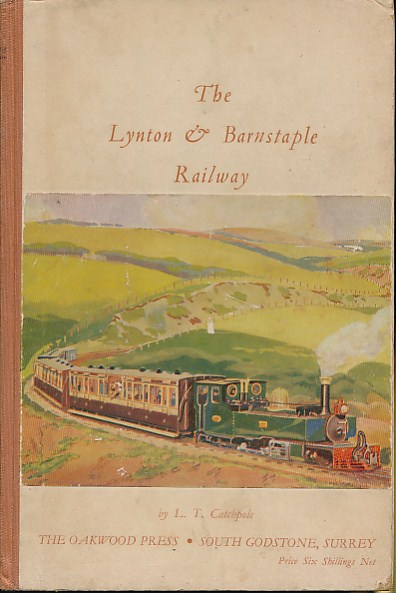 The Lynton & Barnstaple Railway. Oakwood Railway History No 51. 1949.