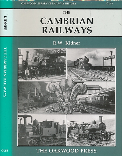 The Cambrian Railways. Oakwood Railway History No 55. 1992.