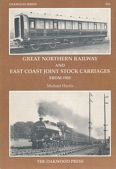 Great Northern Railway and East Coast Joint Stock Carriages from 1905. Oakwood Series No X56.