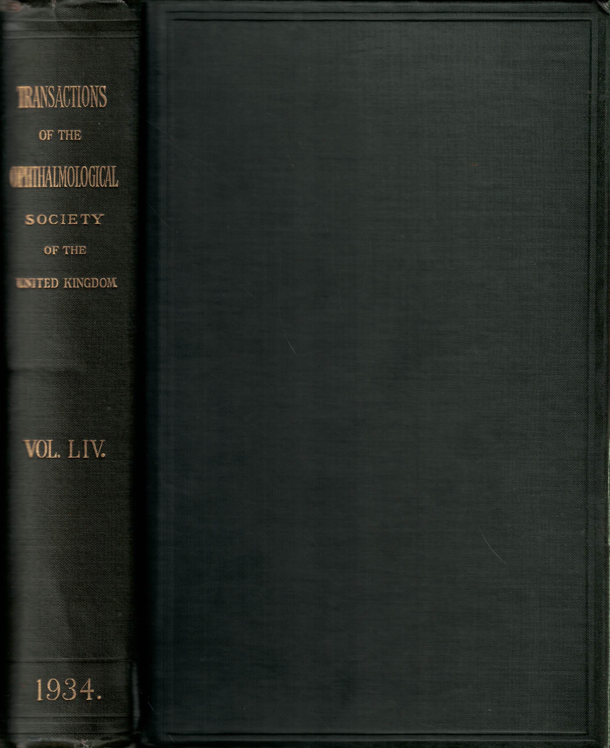 Transactions of the Ophthalmological Society of the United Kingdom. Volume LIV (54). Session 1934.