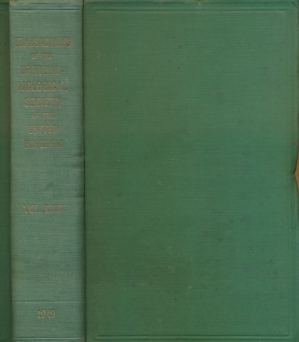 Transactions of the Ophthalmological Society of the United Kingdom. Volume LXIX (69). Session 1949.