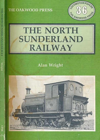 The North Sunderland Railway. Oakwood Locomotive Papers No 36. 1988.