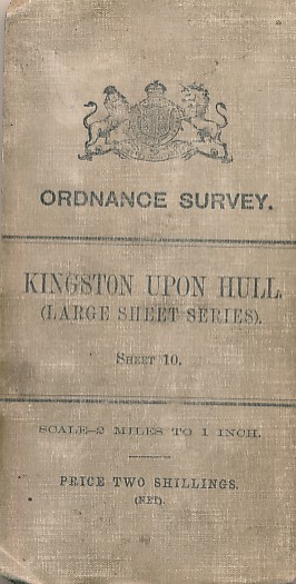 New One-Inch Ordnance Survey Map. Sheet 10. Kingston Upon Hull (Large Sheet Series)