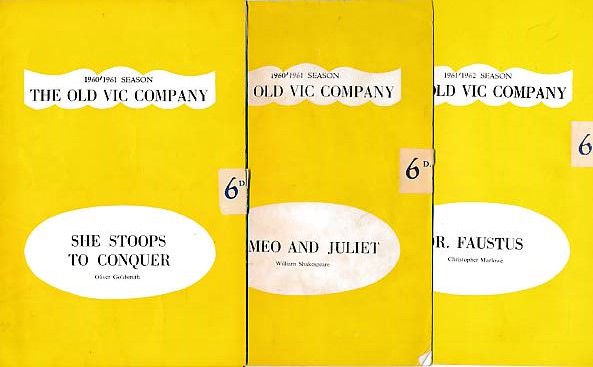 STEELE, TOMMY; MOUNT, PEGGY; DENCH, JUDI; BENTHALL, MICHAEL [DIRECTOR] - She Stoops to Conquer; Romeo & Juliet; Dr Faustus. Three Old VIC Programmes. 1960-61