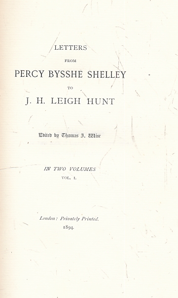 Letters from Percy Bysshe Shelley to J.H. Leigh Hunt. Limited Edition. Two volume set