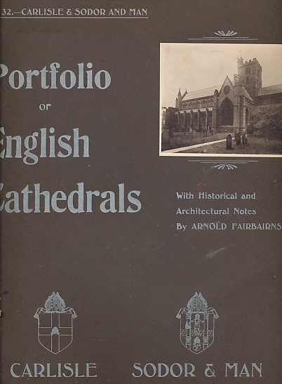 Portfolio of English Cathedrals. No. 32. Sodor and Man