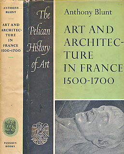 The Pelican History of Art. The Art and Architecture in France 1500-1700 .Z4