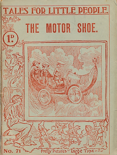 The Motor Shoe. Tales for Little People No. 71.