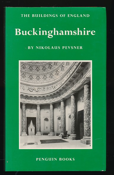 Buckinghamshire. The Buildings of England. BE 19. 1973.