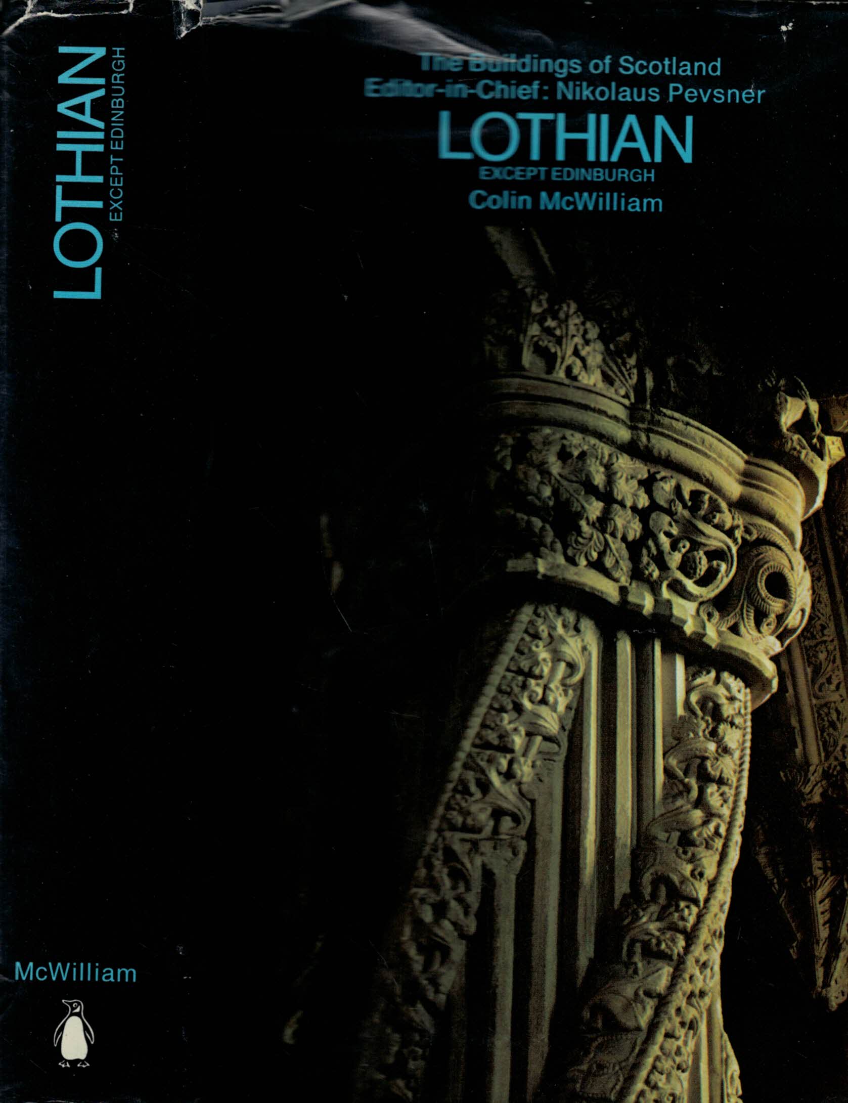 Lothian. Except Edinburgh. The Buildings of Scotland. 1978.