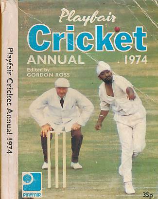 Playfair Cricket Annual 1974.