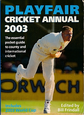 Playfair Cricket Annual 2003. Signed copy.