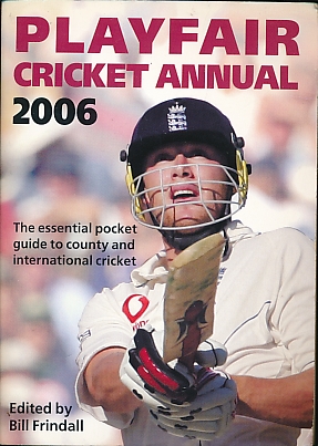 Playfair Cricket Annual 2006.