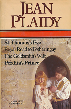 St Thomas's Eve + Royal Road to Fotheringay + The Goldsmith's Wife + Perdita's Prince