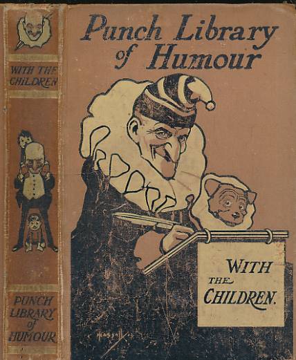 With the Children. The Punch Library of Humour. Volume 22.