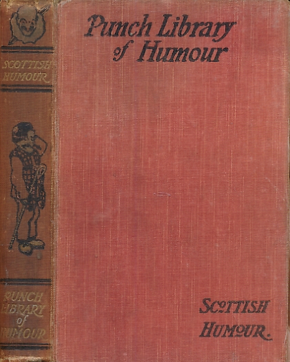 Scottish Humour. The Punch Library of Humour. Volume 23.