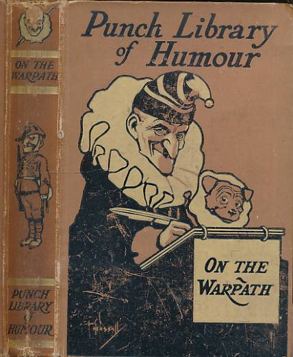 On the Warpath. The Punch Library of Humour. Volume 25.