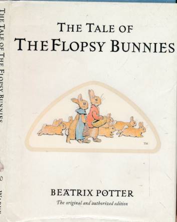 The Tale of the Flopsy Bunnies. 2002.
