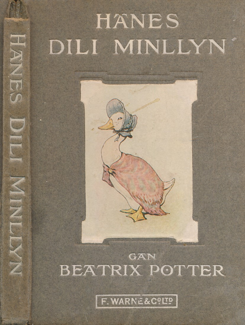 Hanes Dili Minllyn. [The Tale of Jemima Puddle-Duck]. Welsh Edition