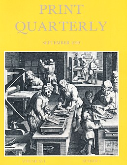 Print Quarterly. Vol. XVI. No. 3. September 1999