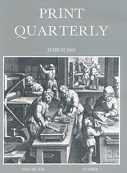 Print Quarterly. Vol. XIX. No. 1. March 2002