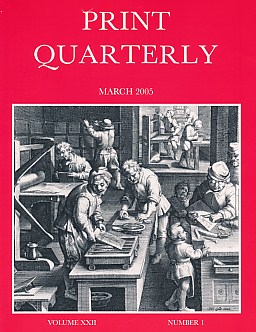 Print Quarterly. Vol. XXII. No. 1. March 2005