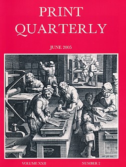 Print Quarterly. Vol. XXII. No. 2. June 2005