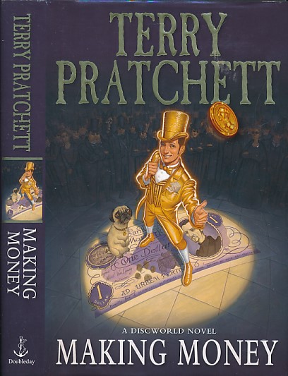Making Money [Discworld]. With Limited Edition 'Royal Bank of Ankh-Morpork' Cheque-Book.