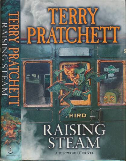 Raising Steam [Discworld]. With Waterstones exclusive cover.