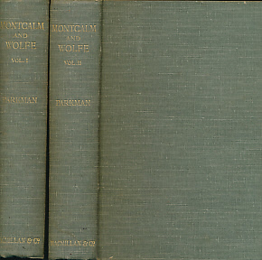 Montcalm and Wolfe. France and England in North America. 2 volume set.