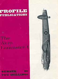 The Avro Lancaster I. Profile Publications Number 65.