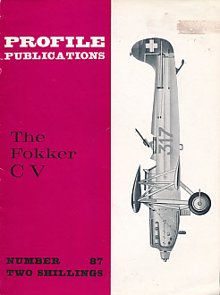 The Fokker CV. Profile Publications Number 87.