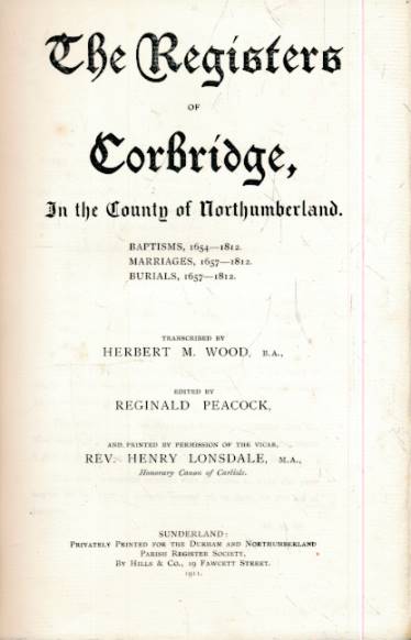 The Registers of Corbridge, in the County of Northumberland.
