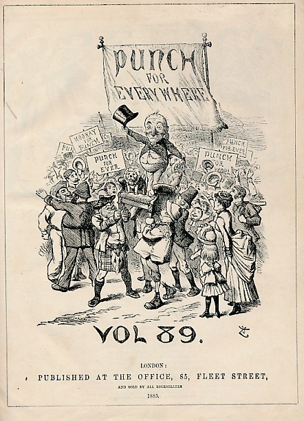 Punch, Or the London Charivari. July - December 1885. Volume 89. Brown 'Mr Punch' cloth cover.