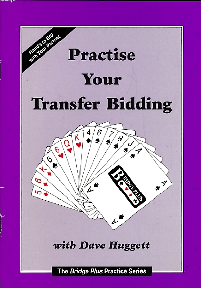 Practise your Transfer Bidding [Practice]