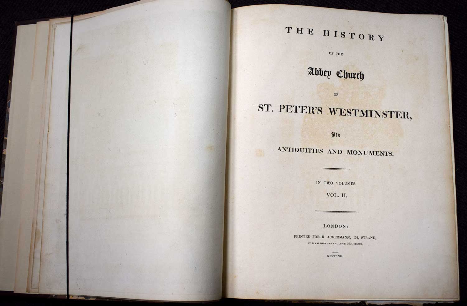 The History of the Abbey Church of St. Peter's Westminster, Its Antiquities and Monuments. Deluxe Binding. Two Volume Set.
