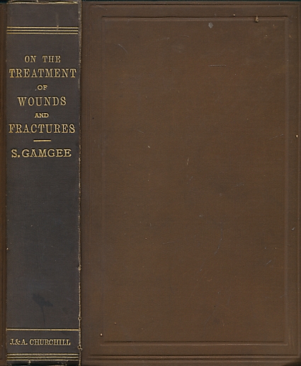 On the Treatment of Wounds and Fractures: Clinical Lectures