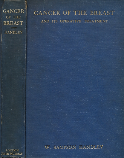 Cancer of the Breast and its Operative Treatment.